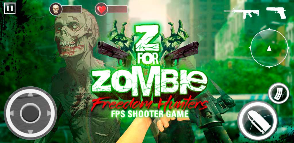 Z For Zombie - APK Download for Android | Aptoide