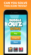 Bubble Quiz - تخمين الأيقونة ، لعبة ذكية التوافه screenshot 4