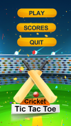 Cricket - tic tac toe 2017 screenshot 0