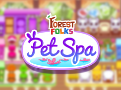Forest Folks - Pet Spa Game screenshot 8