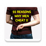 55 REASONS WHY MEN CHEAT screenshot 2