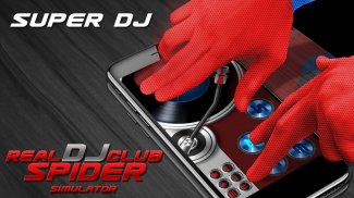 Real Dj Spider Simulator Club screenshot 0