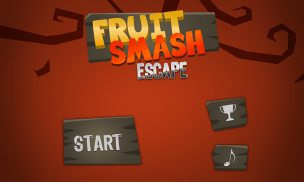 Fruit Smash Escape screenshot 1