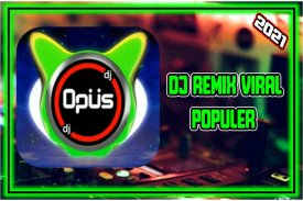 DJ Opus Tiktok Terbaru 2021 screenshot 7