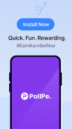 PollPe: Earn Cash for Opinions screenshot 2