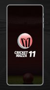 Cricket Mazza 11 Live Line screenshot 5