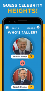 Taller or Smaller: Celebrity Height Trivia Quiz screenshot 6