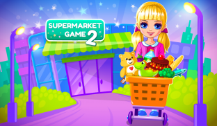 Supermarket Game 2 (Permainan Supermarket 2) screenshot 1