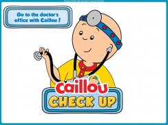 Caillou Check Up - Doctor screenshot 0