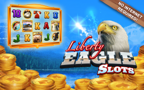 自由老鹰老虎机赌场 Liberty Eagle Slots screenshot 0