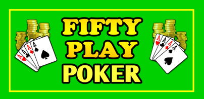 Fifty Play Poker