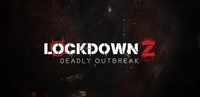 Lockdown Z: Deadly Outbreak