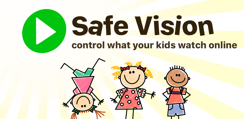 Safe version. Приложение «safe Kids». Vision.