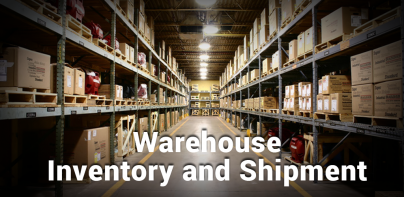 Warehouse Inventory & Shipment