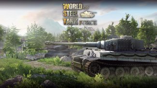 World Of Steel : Tank Force screenshot 0