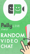 Pally Live Video Chat & Talk to Strangers for Free screenshot 0