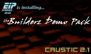 Builderz Demo 1 -- Caustic 3 screenshot 1