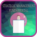 Strategic Management Fundamental