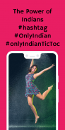 Indian TicToc - ( indian TikTok App ) screenshot 0