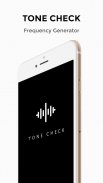 Tone Check - Frequency Generator screenshot 0
