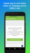 WhatsCut - Best Video Cut & Share App for WhatsApp screenshot 2