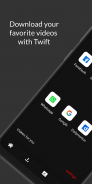 Twift - All Video Downloader 2020 screenshot 3