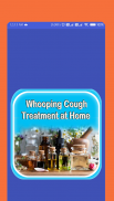 Whooping Cough (Pertussis) Treatment at Home screenshot 0