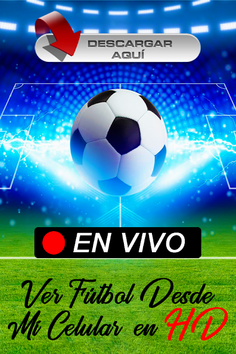 Fútbol Gratis en Vivo: Las Mejores Aplicaciones APK