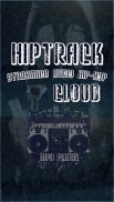 HipTrack Cloud: Streaming hiphopper - Mp3 Player screenshot 0