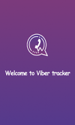 Viber Who : Who viewed My viber Profile screenshot 1