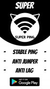 SUPER PING - Anti Lag For All Mobile Game Online screenshot 0