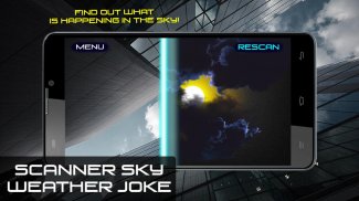 Scanner Sky Weather Joke screenshot 2