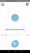 Relax with Andrew Johnson Lite screenshot 2