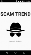 Scam Trend: Free scam tactics exposer screenshot 0