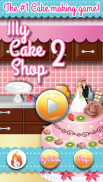 蛋糕游戏 - My Cake Shop 2 screenshot 0
