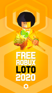 Free Robux Loto 2020 screenshot 1