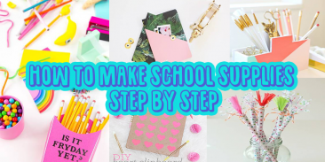 How To Make School Supplies - Step By Step screenshot 1