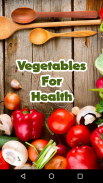 Vegetables For Health screenshot 4