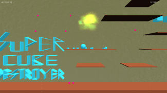 Super Cube Destroyer screenshot 2