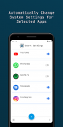 Smart Settings - Custom & Automatic Settings screenshot 5