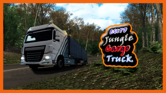 UK Euro Jungle Cargo Truck : Uphill Simulator screenshot 3