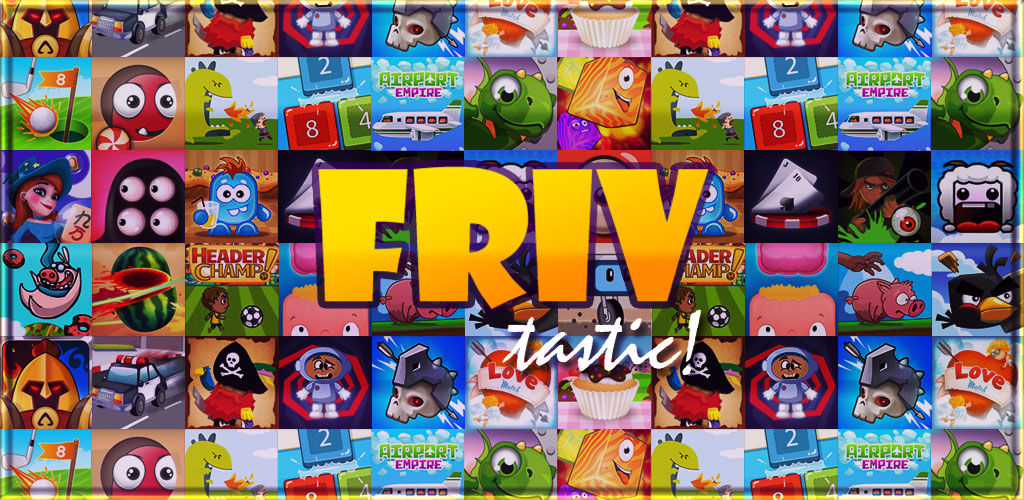 FRIV-Tastic Games! - APK Download for Android