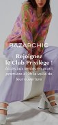 BazarChic, Vente Privée Vêtement & Chaussures Mode screenshot 6