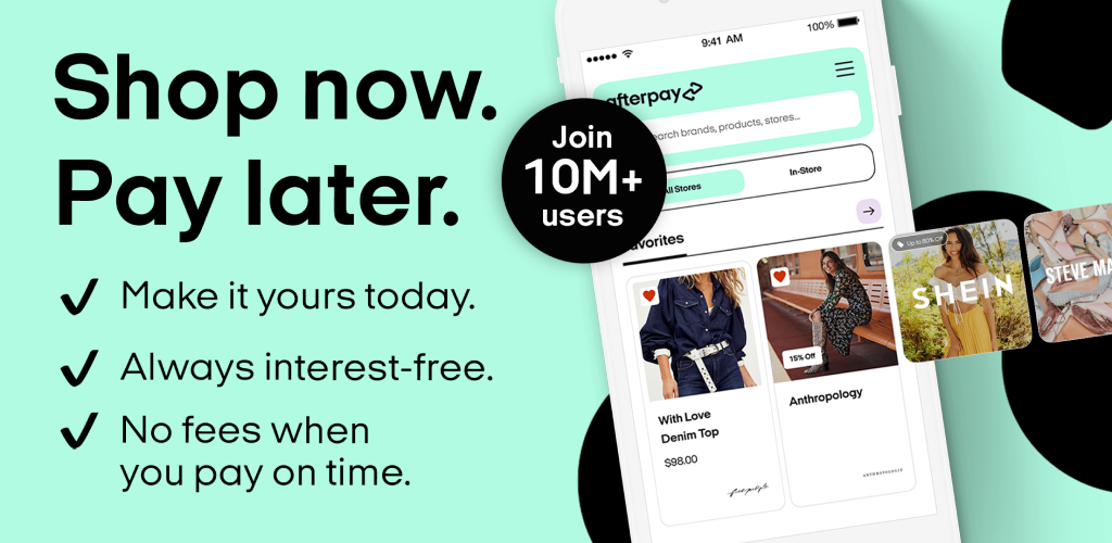 Afterpay - Shop Now 👍 , Enjoy Now 👌 , Pay Later 💸