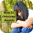 How to Overcome Anxiety