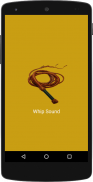 Whip Sound screenshot 3