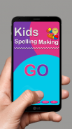 Kids Spelling Making Game screenshot 4