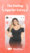 WooPlus: Curvy Dating App screenshot 0