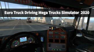 Euro Truck Driving Mega Trucks screenshot 2