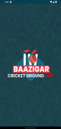 Baazigar Cricket Ground Line screenshot 0